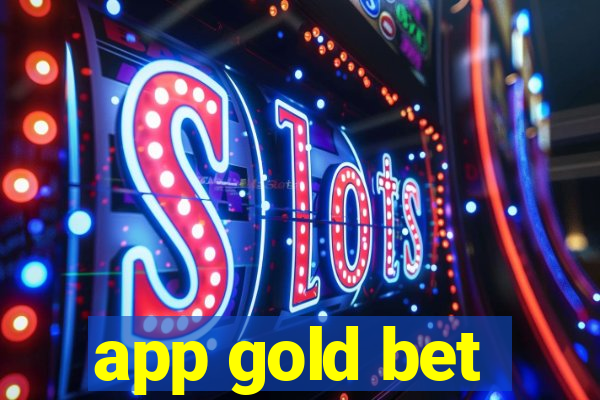 app gold bet